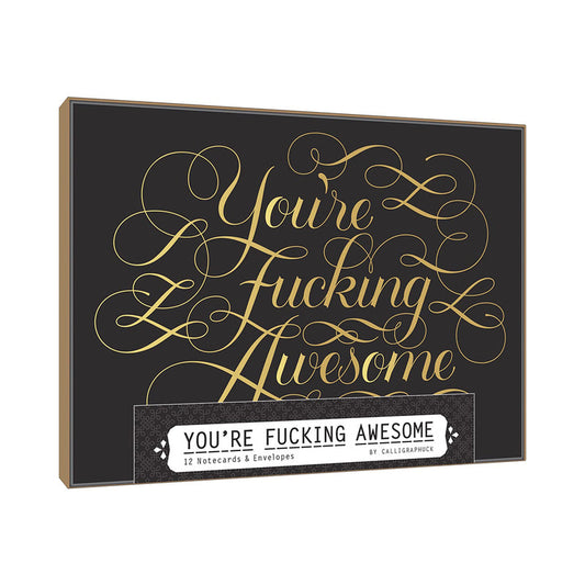 Calligraphuck You're Fucking Awesome Notecards 12-Pack
