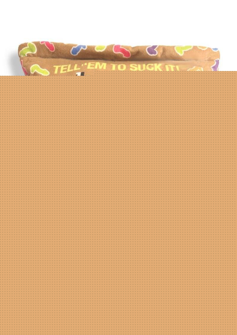 Suck A Bag Of Dicks Pillow with 5 Dicks