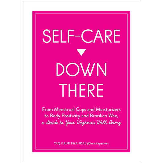 Self-Care Down There: A Guide to Your Vagina's Well-Being