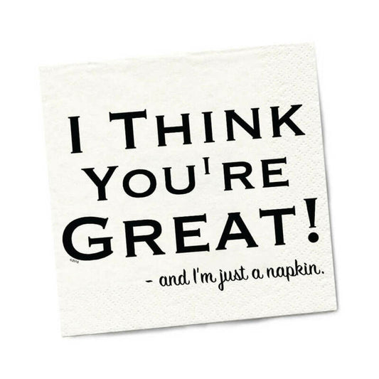 Twisted Wares I Think You're Great! Napkins 20-Pack